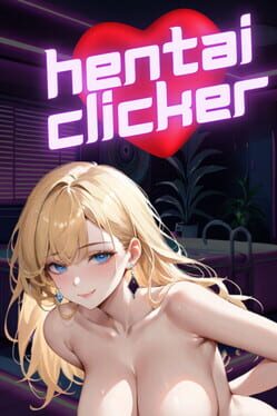 Cover Hentai Clicker: Lily is streaming