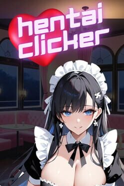Cover Hentai Clicker: Maria is streaming