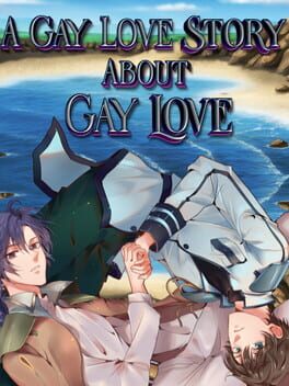 Cover A Gay Love Story About Gay Love