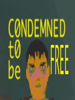 Cover Condemned To Be Free
