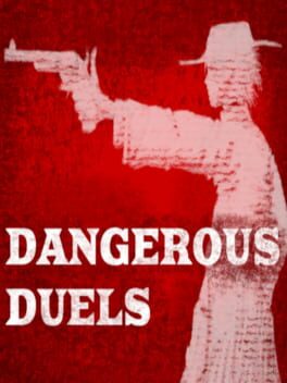 Cover Dangerous Duels