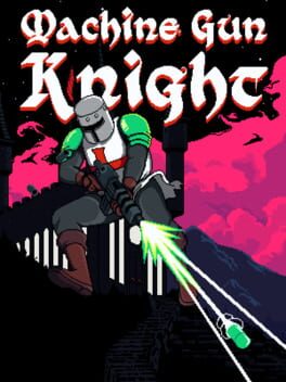 Cover Machine Gun Knight
