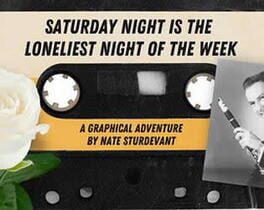 Cover Saturday Night is the Loneliest Night of the Week