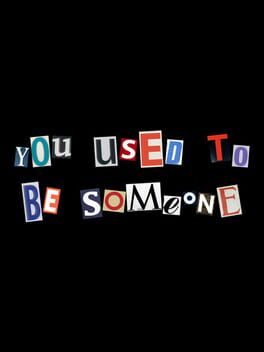 Cover You Used to be Someone