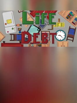 Cover Life & Debt: A Real Life Simulator