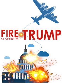 Cover Fire Trump: Air Combat VR