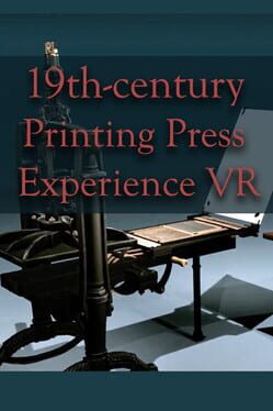 Cover 19th Century Printing Press Experience VR