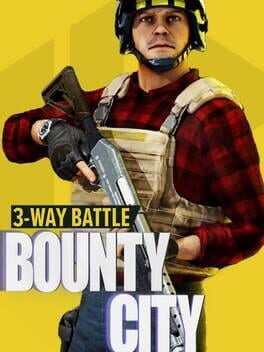 Cover Bounty City: 3-Way Battle