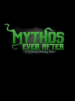 Cover Mythos Ever After: A Cthulhu Dating Sim