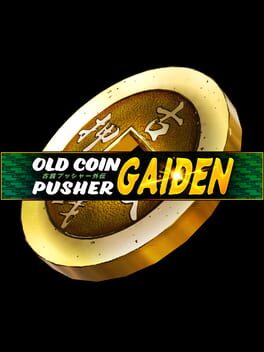 Cover Old Coin Pusher Gaiden
