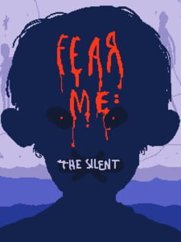 Cover Fear Me: The Silent