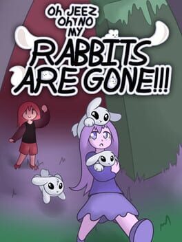 Cover Oh Jeez, Oh No, My Rabbits Are Gone!