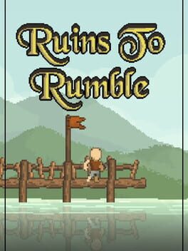 Cover Ruins to Rumble