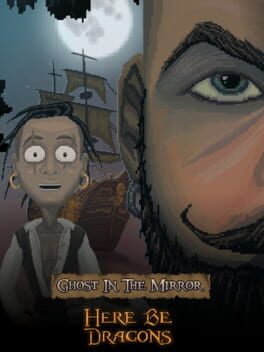 Cover Ghost In The Mirror: Episode 1 - Here Be Dragons