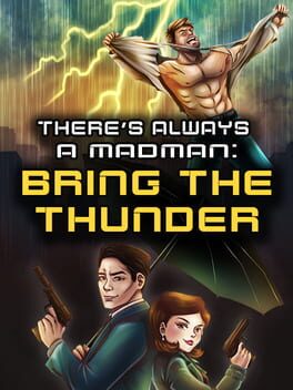 Cover There's Always a Madman: Bring the Thunder