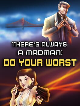 Cover There's Always a Madman: Do Your Worst