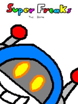 Cover Super Freaks: The Demo