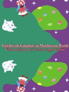 Cover Clockwork Calamity in Mushroom World