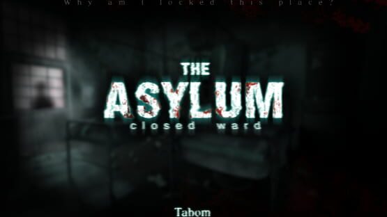 Screenshot The Asylum Closed Ward