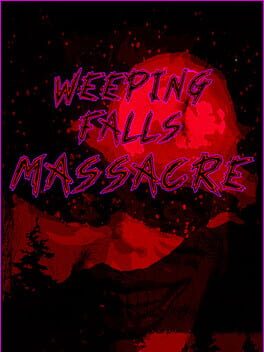 Cover Weeping Falls Massacre