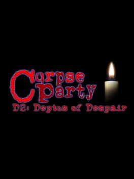Cover Corpse Party D2: Depths of Despair