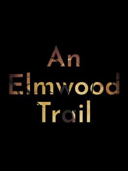 Cover An Elmwood Trail