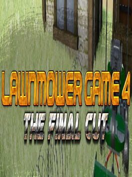 Cover Lawnmower Game 4: The Final Cut