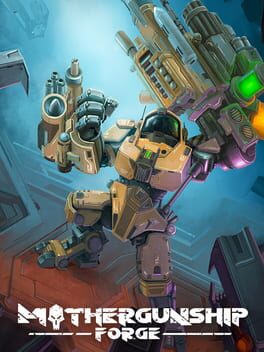 Cover Mothergunship: Forge