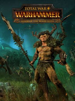 Cover Total War: Warhammer - Realm of the Wood Elves