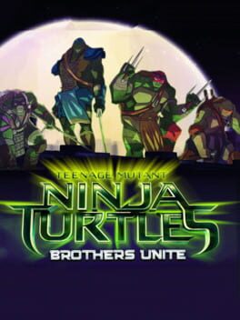 Cover Teenage Mutant Ninja Turtles: Brothers Unite