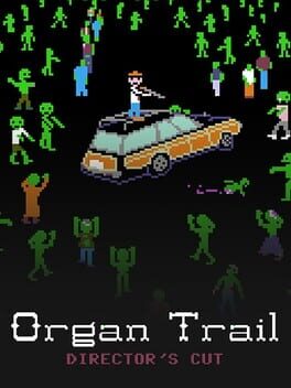 Cover Organ Trail: Director's Cut
