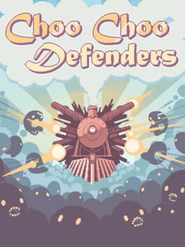 Cover Choo Choo Defenders