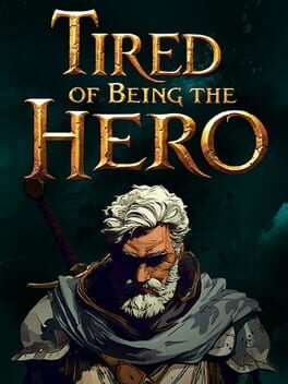 Cover Tired of Being the Hero