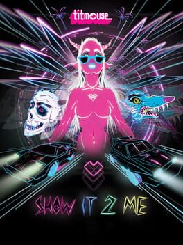 Cover Show It 2 Me