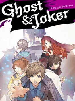 Cover Ghost and Joker: A thing to do for you