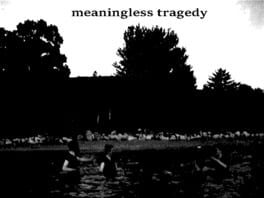 Cover Meaningless Tragedy