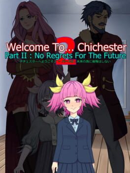 Cover Welcome to... Chichester 2: Part II - No Regrets For the Future