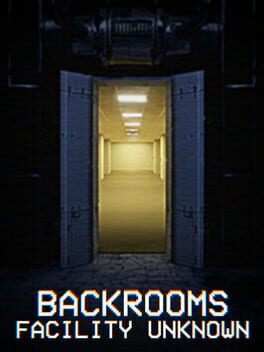 Cover Backrooms: Facility Unknown