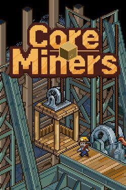 Cover Core Miners