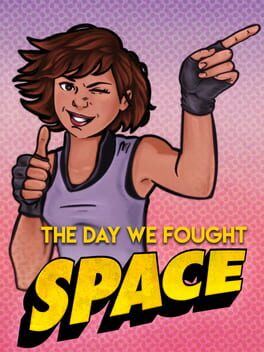 Cover The Day We Fought Space