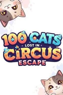 Cover 100 Cats Lost in Circus Escape