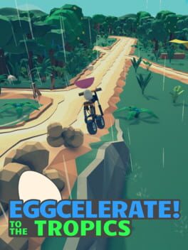 Cover Eggcelerate! to the Tropics