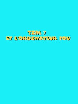 Cover Tim 7: Et l'Ordinateur Fou
