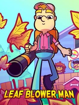 Cover Leaf Blower Man: This Game Blows!