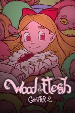 Cover Wood & Flesh Chapter 2