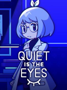 Cover Quiet is the Eyes
