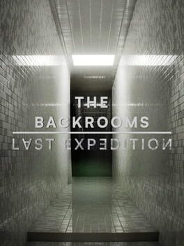 Cover The Backrooms: Last Expedition