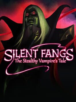 Cover Silent Fangs: Stealthy Vampire's Tale