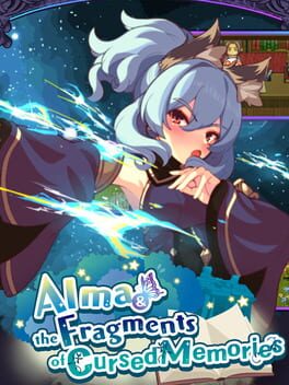 Cover Alma and the Fragments of Cursed Memories