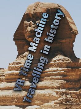 Cover VR Time Machine Travelling in History: Visit ancient Egypt, Babylon and Greece in B.C. 400